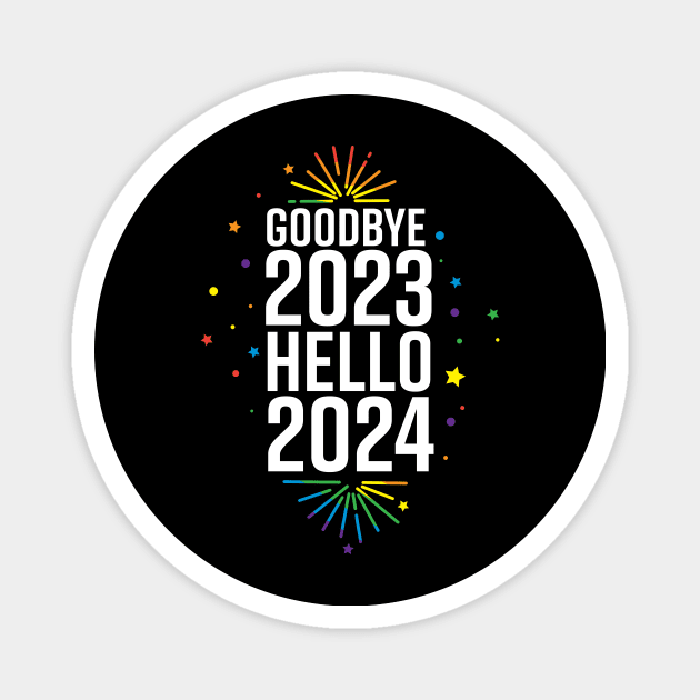 Goodbye 2023 Hello 2024 LBGTQ New Years design Magnet by JDawnInk